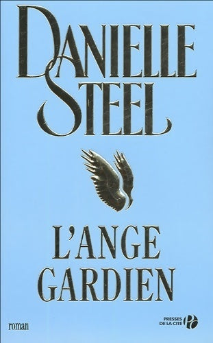 L'ange gardien - Danielle Steel -  Presses de la Cité GF - Livre
