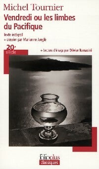 Vendredi ou les limbes du Pacifique - Michel Tournier -  Folio Plus Classiques - Livre