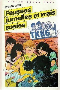 TkKG : Fausses jumelles et vrais sosies - Stefan Wolf -  Bibliothèque rose (3ème série) - Livre