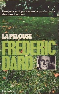 La pelouse - Frédéric Dard -  Frédéric Dard - Livre