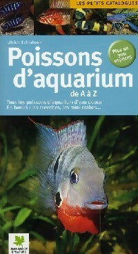 Poissons d'aquarium - Ulrich Schliewen -  Bibliothèque Marabout - Livre