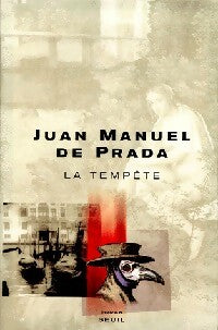 La tempête - Juan Manuel De Prada -  Seuil GF - Livre