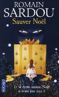 Sauver Noël - Romain Sardou -  Pocket - Livre