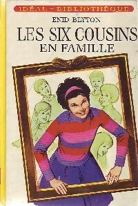 Les six cousins en famille - Enid Blyton -  Idéal-Bibliothèque - Livre