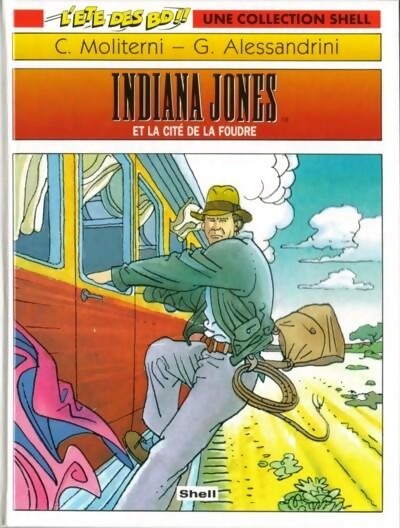 Indiana Jones et la cité de la foudre - Claude Moliterni -  L'été des BD - Livre
