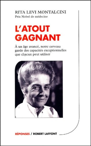 L'atout gagnant - Rita Levi Montalcini -  Réponses - Livre