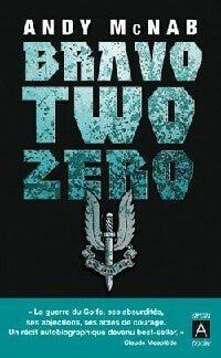 Bravo two zero - Andy McNab -  Archipoche - Livre