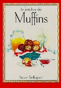 Le petit livre des muffins - Steven Stellingwerf -  Le petit livre de - Livre