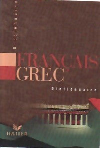 Dictionnaire français-grec - Inconnu -  Dictionnaire - Livre