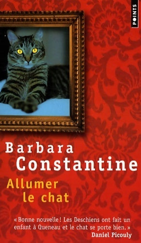 Allumer le chat - Barbara Constantine -  Points - Livre