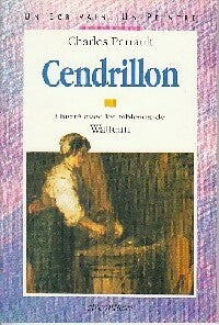 Cendrillon / La barbe-bleue - Charles Perrault -  Un écrivain, un peintre - Livre