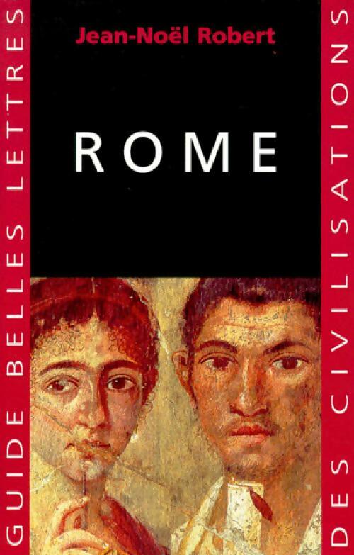 Rome - Jean-Noël Robert -  Guides des civilisations - Livre