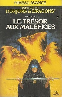Le tresor aux maléfices - Jean Blashfield -  Donjons & Dragons - Livre