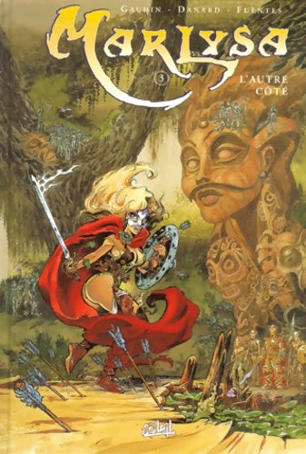 Marlysa Tome III : L'autre côté - Jean-Charles Gaudin -  Marlysa - Livre