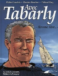 Avec Tabarly - Didier Courtois ; Damien Boucher -  Triomphe BD - Livre