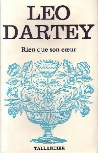 Rien que son coeur - Léo Dartey -  Floralies - Livre