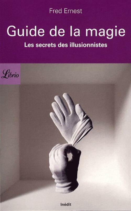 Petit guide de la magie - Fred Ernest -  Librio - Livre