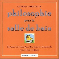 Le petit livre de la philosophie pour la salle de bain - Gregory Bergman -  Ada GF - Livre