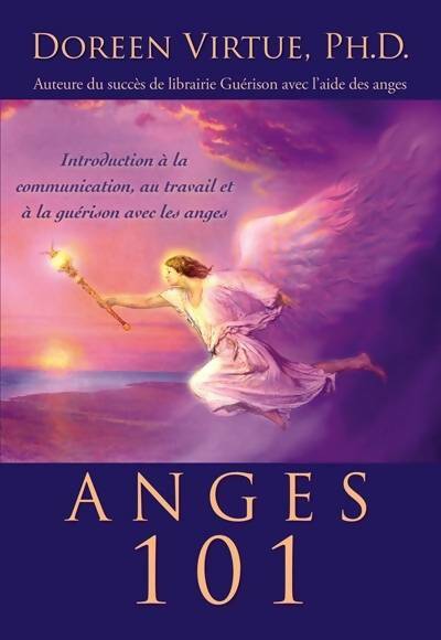 Anges 101 - Doreen Virtue -  Ada GF - Livre