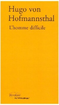 L'homme difficile - Hugo Von Hofmannsthal -  Verdier GF - Livre