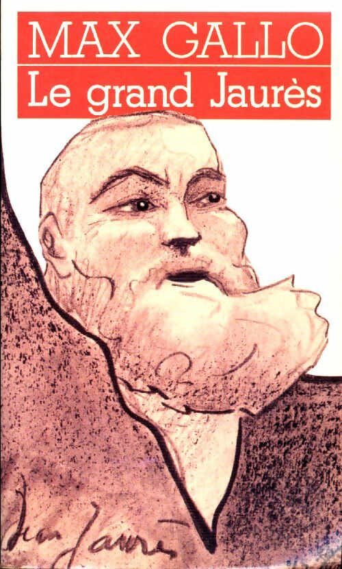 Le grand Jaurès - Max Gallo -  Pocket - Livre