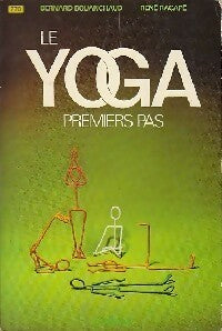 Le yoga. Premiers pas - Bernard Bouanchaud ; René Racapé -  Solarama - Livre
