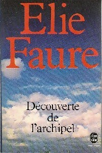 Découverte de l'archipel - Elie Faure -  Le Livre de Poche - Livre