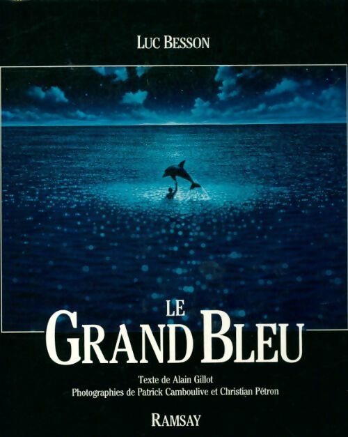 Le grand bleu - Luc Besson -  Ramsay GF - Livre