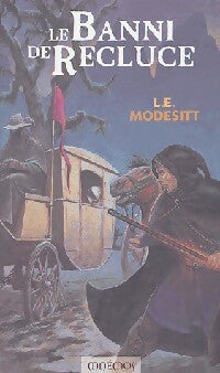 Le banni de Recluce - L. E Modesitt -  Mnémos GF - Livre