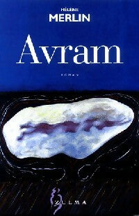 Avram - Hélène Merlin -  Zulma GF - Livre