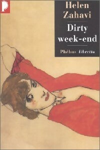 Dirty Week-end - Helen Zahavi -  Libretto - Livre
