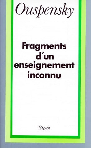 Fragments d'un enseignement inconnu - Ouspensky -  Stock GF - Livre