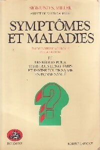Symptômes et maladies - Sigmund S. Miller -  Bouquins - Livre