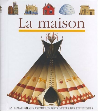 La maison - Inconnu -  Mes premières découvertes - Livre