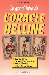 Le grand livre de l'oracle Belline - Marie Delclos -  Trajectoire GF - Livre