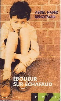 Eboueur sur échafaud - Abdel H. Benotman -  Piment - Livre