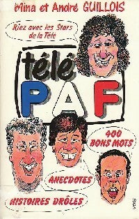 Télé PAF - Mina Guillois ; André Guillois -  Humour - Livre