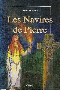 Les navires de Pierre - Anne Bernet -  Le lys d'or - Livre