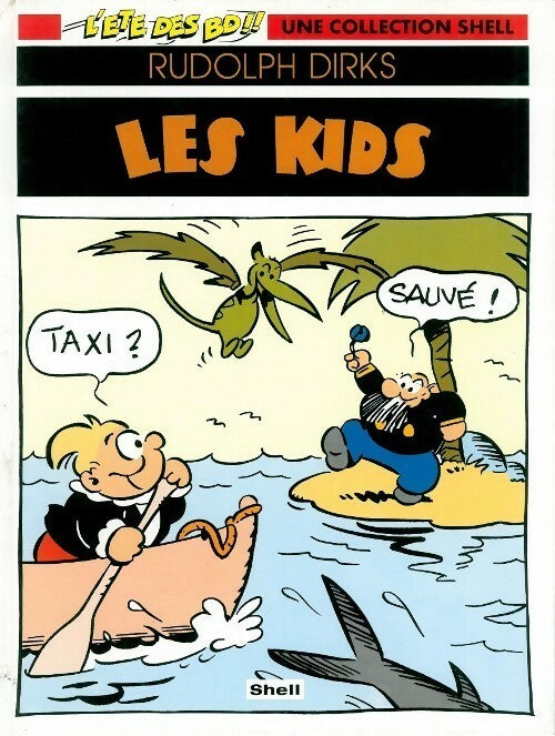 Les kids - Rudolph Dirks -  L'été des BD - Livre
