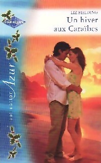 Un hiver aux Caraïbes - Liz Fielding -  Azur Hors-Série - Livre