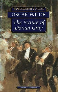 The picture of Dorian Gray - Oscar Wilde ; Varios Autores -  Wordsworth classics - Livre