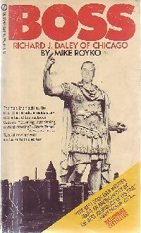 Boss - Mike Royko -  Signet - Livre