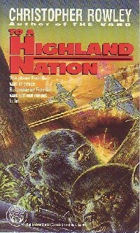 To a Highland nation - Christopher Rowley -  A Del Rey Book - Livre