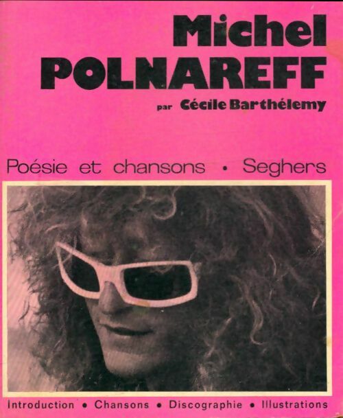 Michel Polnareff - Cécile Barthelemy -  Poésie et chansons - Livre