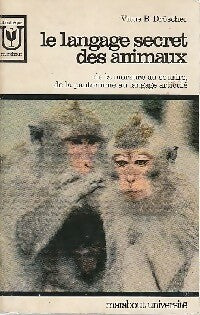 Le langage secret des animaux - Vitus B. Droscher -  Université - Livre