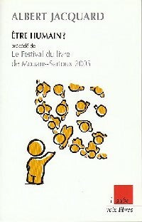 Etre humain ? - Albert Jacquard -  Voix libres - Livre