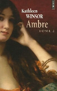 Ambre Tome II - Kathleen Winsor -  Points Roman - Livre