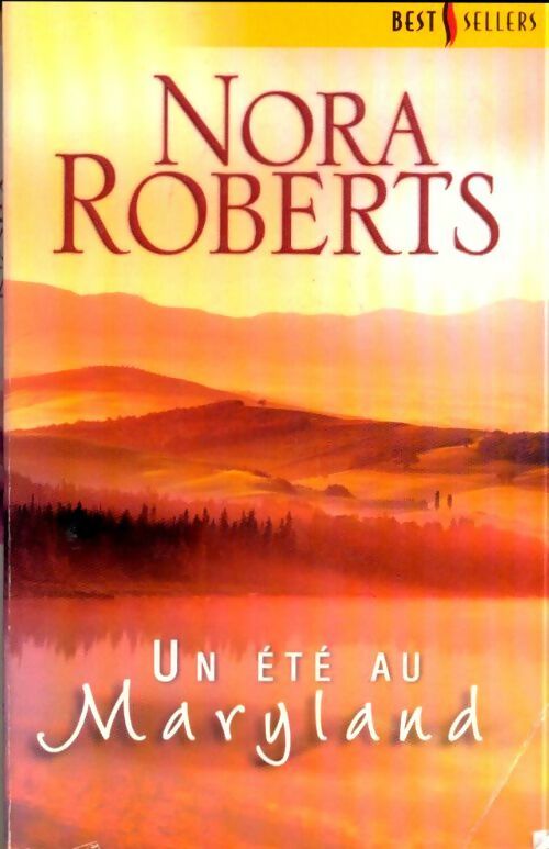 Un été au Maryland - Nora Roberts -  Best-Sellers Harlequin - Livre