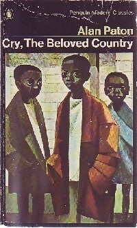 Cry, the beloved country - Alan Paton -  Penguin modern classics - Livre