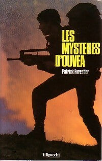 Les mystères d'Ouvea - Patrick Forestier -  Filipacchi GF - Livre